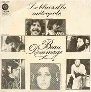 Beau Dommage - Le Blues D'La Métropole