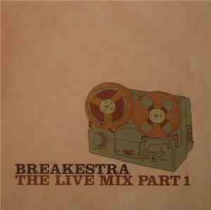 Breakestra - The Live Mix Part 1