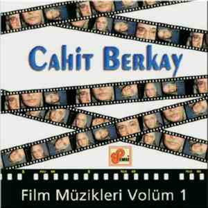 Cahit Berkay - Film Müzikleri Volüm 1