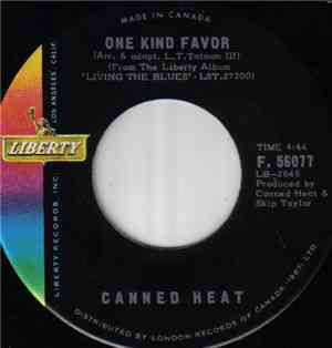 Canned Heat - Going Up The Country / One Kind Favor
