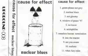 Cause For Effect - Nuclear Blues