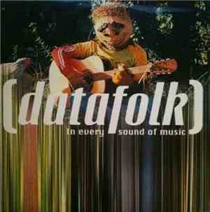 (Datafolk) - In Every Sound Of Music