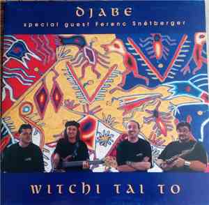 Djabe - Witchi Tai To