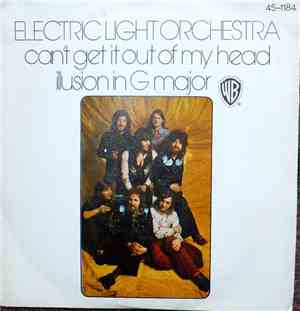 Electric Light Orchestra - Can't Get It Out Of My Head / Illusion In G Majo ...