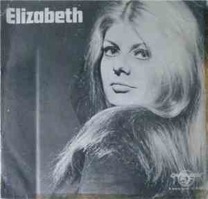 Elizabeth  - Não Há Luar Nem Céu Bonito / O Amor Que Não É Pra Mim