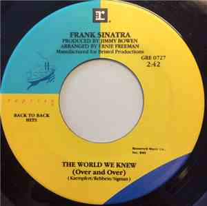 Frank Sinatra / Nancy Sinatra  & Frank Sinatra - The World We Knew (Over An ...