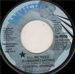 General Johnson - All We Need Is Understanding