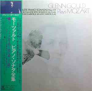 Glenn Gould Plays Mozart - The Complete Mozart Piano Sonatas