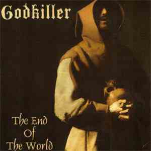 Godkiller - The End Of The World