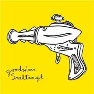 Good Shoes - Small Town Girl