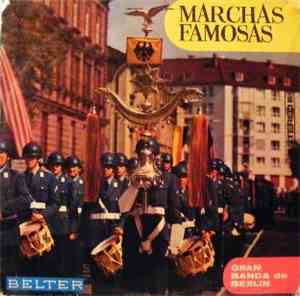 Gran Banda de Berlin - Marchas Famosas