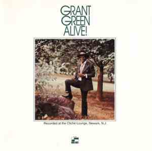 Grant Green - Alive!