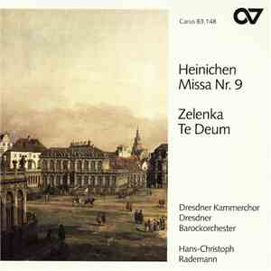 Heinichen, Zelenka, Dresdner Kammerchor, Dresdner Barockorchester, Hans-Chr ...
