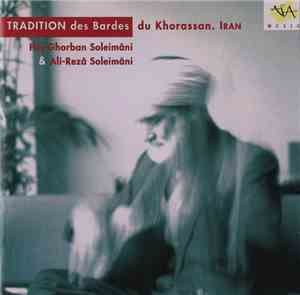 Hâj-Ghorban Soleimâni & Ali-Rezâ Soleimâni - Tradition Des Bardes Du Khoras ...