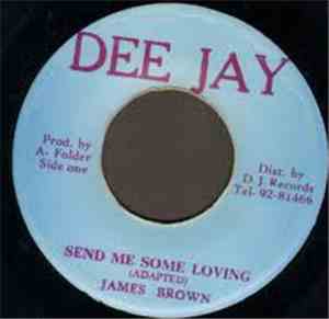 James Brown  - Send Me Some Loving