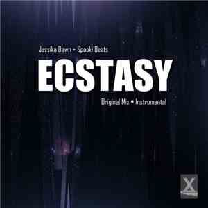 Jessika Dawn + Spooki Beats - Ecstasy