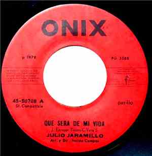 Julio Jaramillo - Que Sera De Mi Vida / Para Entonces