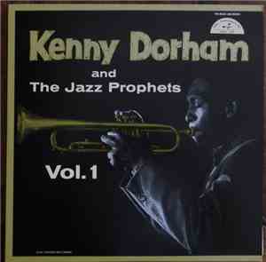 Kenny Dorham And The Jazz Prophets - Vol. 1