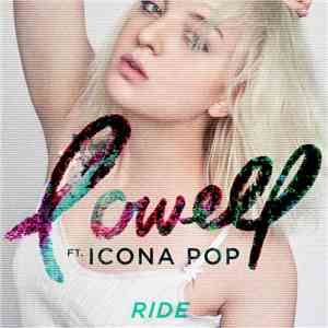 Lowell  Ft. Icona Pop - Ride