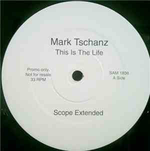 Mark Tschanz - This Is The Life