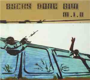 M.I.A.  - Bucky Done Gun