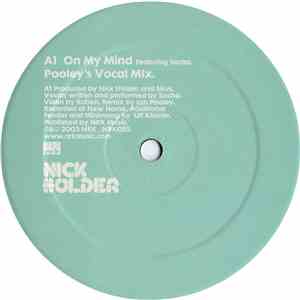 Nick Holder - On My Mind (Ian Pooley Mixes)