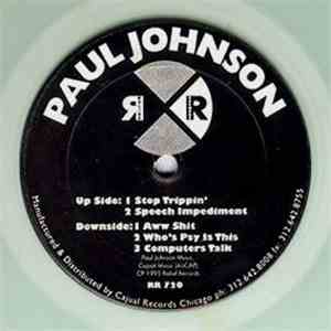 Paul Johnson - Stop Trippin'