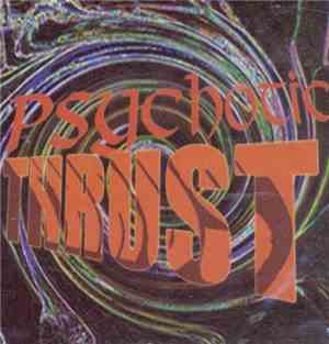 Psychotic Thrust - Psychotic Thrust