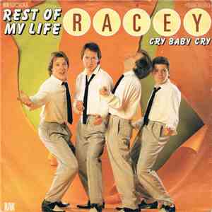 Racey - Rest Of My Life