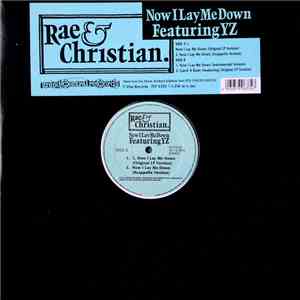 Rae & Christian Featuring YZ - Now I Lay Me Down