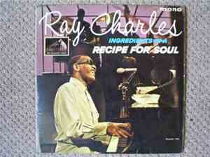 Ray Charles - Ingredients In A Recipe For Soul