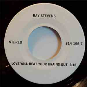 Ray Stevens - Love Will Beat Your Brains Out