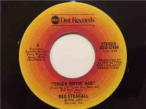 Red Steagall - Truck Drivin' Man / Neons And Nylons