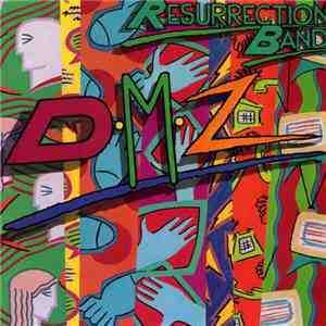 Resurrection Band - DMZ