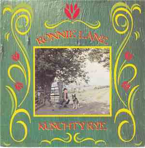 Ronnie Lane - Kuschty Rye