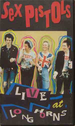Sex Pistols - Live At Long Horns