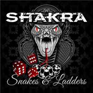 Shakra - Snakes & Ladders