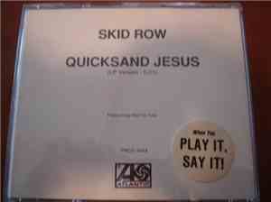 Skid Row - Quicksand Jesus