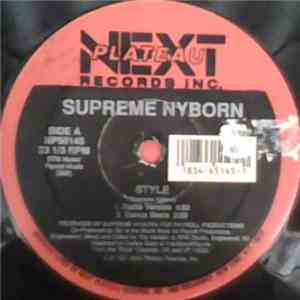 Supreme Nyborn - Style / Not The One To Dis