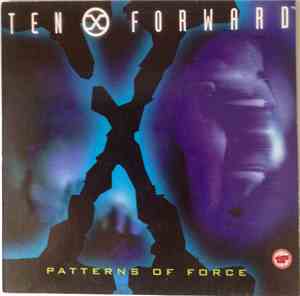 Ten Forward - Patterns Of Force