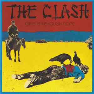 The Clash - Give 'Em Enough Rope