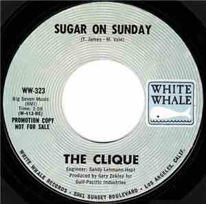 The Clique  - Sugar On Sunday