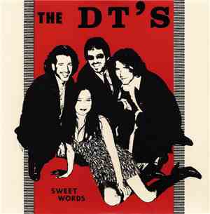The DT's - Sweet Words