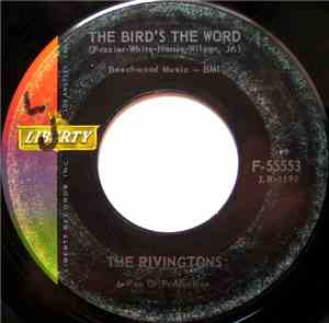 The Rivingtons - The Bird's The Word / I'm Losing My Grip