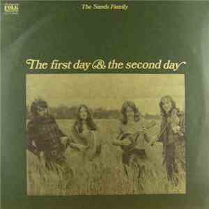 The Sands Family - The First Day & The Second Day