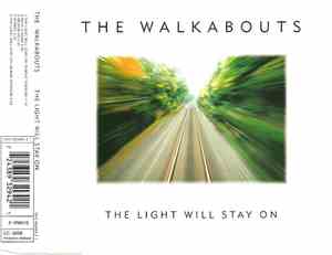 The Walkabouts - The Light Will Stay On