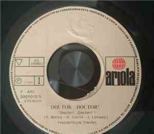 Thompson Twins - Doctor! Doctor!