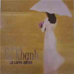 Vũ Khanh - The Best of Vũ Khanh - Cô Láng Giềng