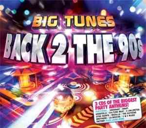 Various - Big Tunes - Back 2 The 90s