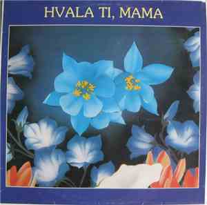 Various - Hvala Ti, Mama (Svim Divnim Ženama 2)